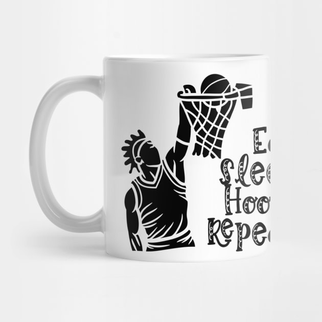 Eat Sleep Hoops Repeat by nextneveldesign